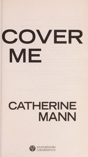 Cover me by Catherine Mann