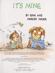 It's mine by Gina Mayer, Mercer Mayer