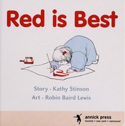 Red is best by Kathy Stinson