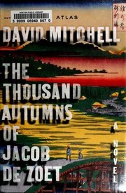 The Thousand Autumns of Jacob de Zoet by David Mitchell