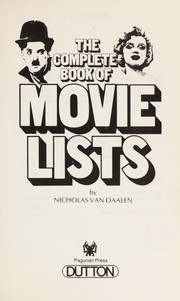 The complete book of movie lists by Nicholas Van Daalen