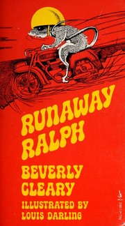 Runaway Ralph by Beverly Cleary