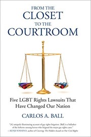 From the Closet to the Courtroom by Carlos A. Ball, Michael Bronski