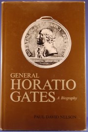 Cover of: General Horatio Gates: a biography