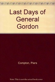 Cover of: The last days of General Gordon