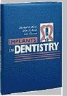 Implants in dentistry by Michael S. Block