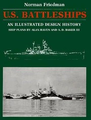 Cover of: U.S. battleships by Norman Friedman, Norman Friedman