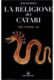 Cover of: La religione dei catari: fede, dottrine, riti