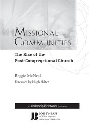 Cover of: Missional communities: the rise of the post-congregational church