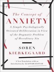 The Concept of Anxiety by Søren Kierkegaard