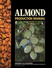 Almond Production Manual by Warren Micke