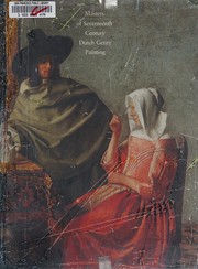 Masters of seventeenth-century Dutch genre painting by Peter C. Sutton, Christopher Brown, Jan Kelch, Robinson, William