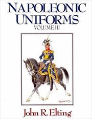 Cover of: NAPOLEONIC UNIFORMS: Vassals and Enemies (2 Volume Set, Volumes III & IV)