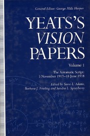 Cover of: Yeats's Vision Papers, Volume I: The Automatic Script 5 November 1917-18 June 1918