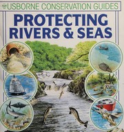 Cover of: Protecting Rivers and Seas (Green Guides Series)