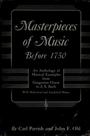 Cover of: Masterpieces of music before 1750 by Carl Parrish, Carl Parrish