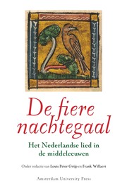 Cover of: De fiere nachtegaal: het Nederlandse lied in de middeleeuwen