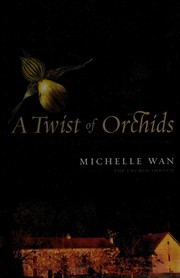 Cover of: A twist of orchids: a novel of death in the Dordogne