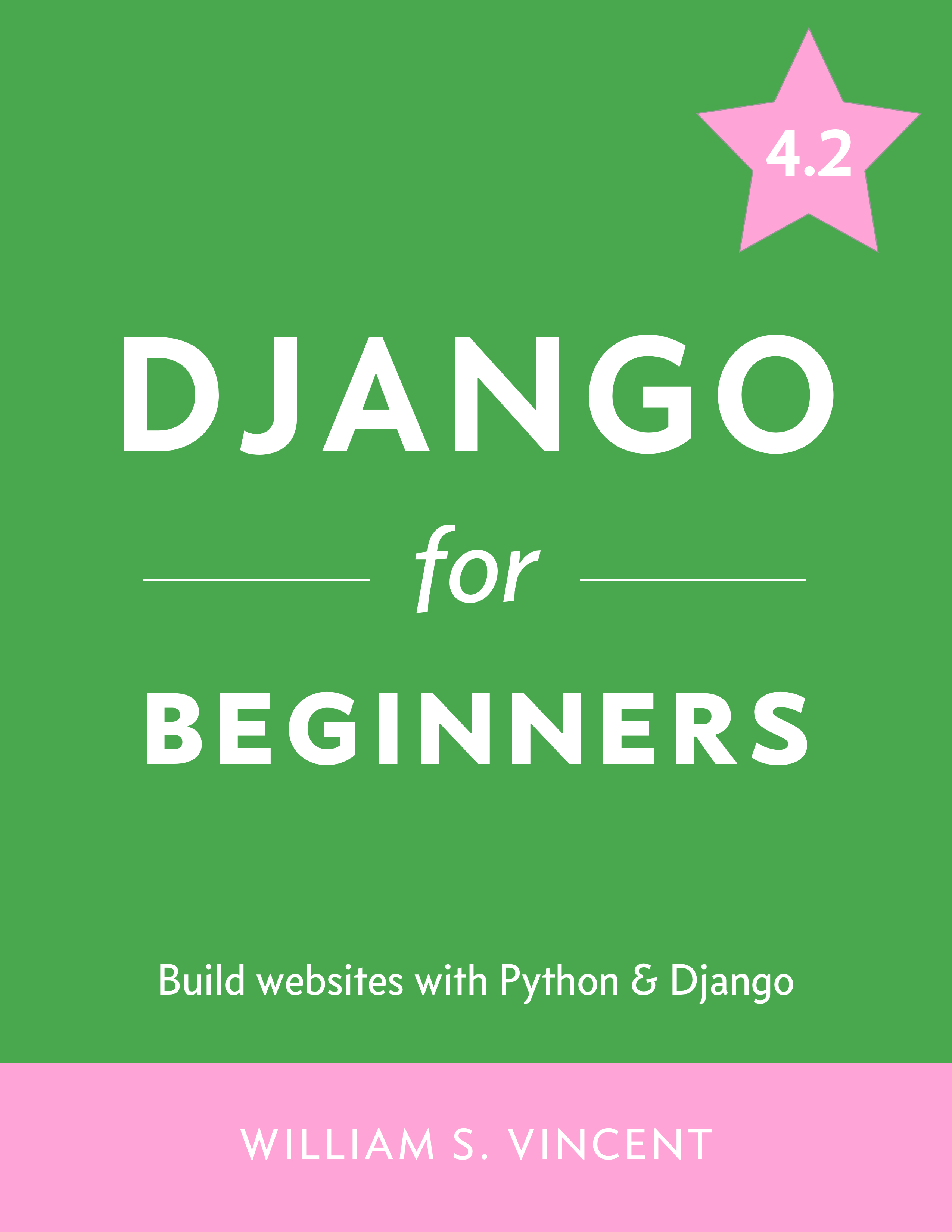 Django for Beginners: Build websites with Python and Django