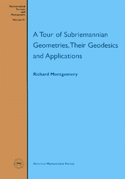 A Tour of Subriemannian Geometries, Their Geodesics and Applications