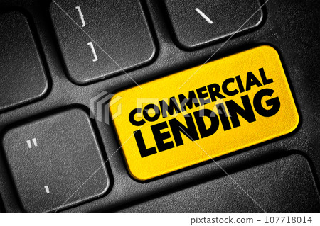 Commercial lending - loan to a business, text concept button on keyboard 107718014