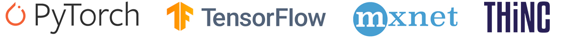 PyTorch, TensorFlow, MXNet, Thinc