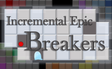 Incremental Epic Breakers