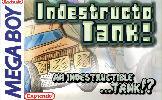 IndestructoTank! GB