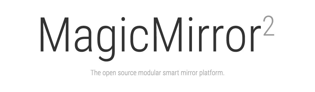 MagicMirror²: The open source modular smart mirror platform.