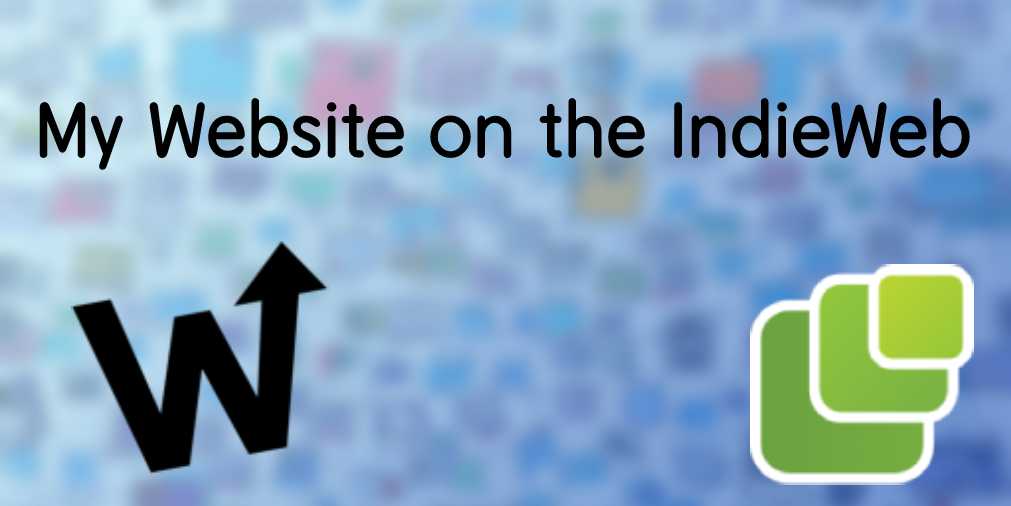 IndieWebifying my Website Part 1 - Microformats and Webmentions