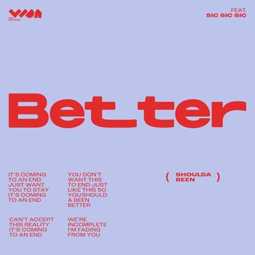 Better (feat. sic sic sic)