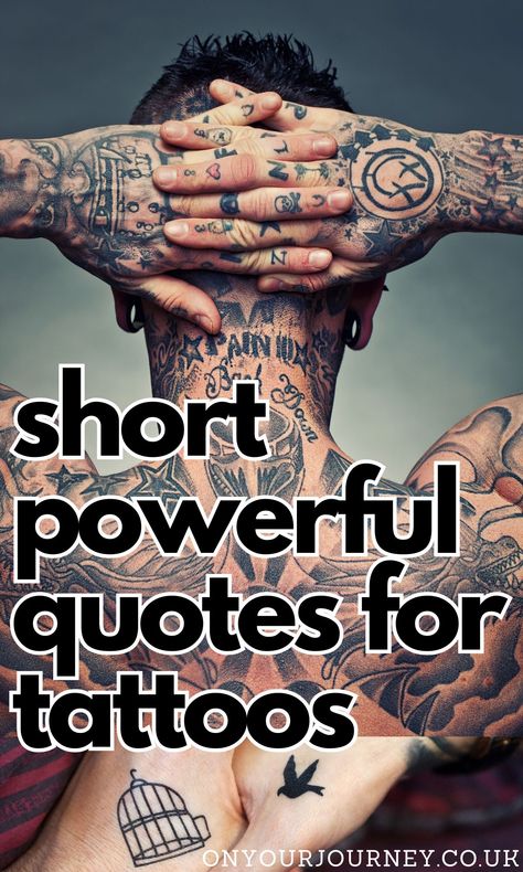 100 Short but Powerful Self Motivation Meaningful Inspirational Tattoo Quotes - On Your Journey Cool Tattoo Quotes For Guys, Men Inspirational Tattoos, Mens Quotes Tattoos, Don T Give Up Tattoo, Tattoo With Deep Meaning Men, Short Inspirational Tattoo Quotes, Tattoos That Represent Perseverance, Tattoo Ideas For Perseverance, Never Go Back Tattoo