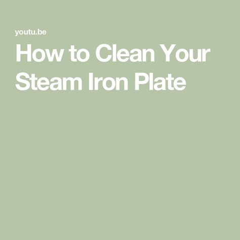 How to Clean Your Steam Iron Plate Cleaning Iron Plate, Iron Plate, How To Clean Iron, Steam Iron, Clean Face, Black & Decker, Steam, Need To Know