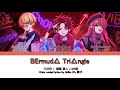 BErmud△ Tri△ngLE/B△E | Color coded lyrics (Kan/Rom/Eng) 【Akiko Ch. 秋子】