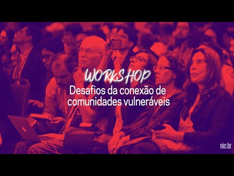 [FIB10] Desafios da conexão de comunidades vulneráveis