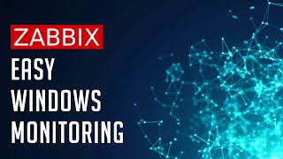 Windows Server Monitoring With ZABBIX ( WMI / PERFMON / AGENT )