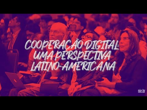 [FIB10] Sessão Principal 2 - Cooperação Digital: uma perspectiva latino-americana