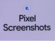 GoogleAXNV̓eAI@\uPixel ScreenshotsvčŒ񋟂