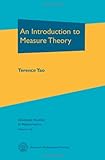 An Introduction to Measure Theory (Graduate Studies in Mathematics)