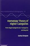 Homotopy Theory of Higher Categories: From Segal Categories to n-Categories and Beyond (New Mathematical Monographs)