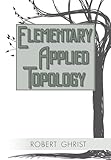 Elementary Applied Topology