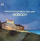 NOBODY COLLECTIONS　1982?1985