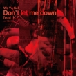 Don' t Let Me Down Feat.kz / ̓uM[ obN Nice Vocal (7C`VOR[h)