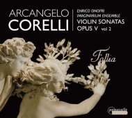 Violin Sonatas Op, 5, Vol.2: Onofri(Vn)Imaginarium Ensemble