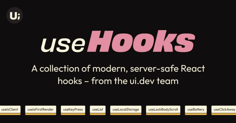 Simplify Your React Development with useHooks