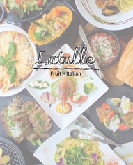 Italian＆Fruit Latulle ラチュールのコース写真