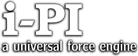 i-PI: a universal force engine – Move atoms getting the forces from your favorite modelling software