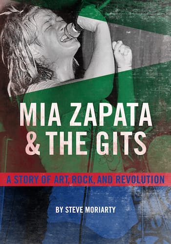 book review: Mia Zapata and the Gits: A Story of Art, Rock, and Revolution