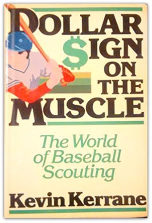 Dollar sign on the muscle: The world of baseball scouting