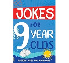 Jokes for 9 Year Olds: Awesome Jokes for 9 Year Olds - Birthday or Christmas Gifts for 9 Year Olds